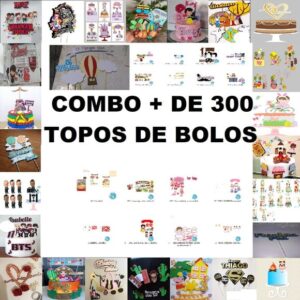 Arquivo de Corte Combo 300 + Topo de Bolo (compre 1 Leve+10