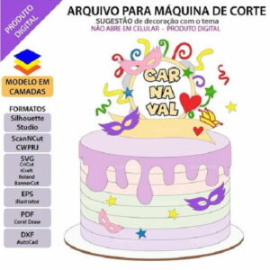 Arquivo de Corte - Topo de Bolo - Carnaval
