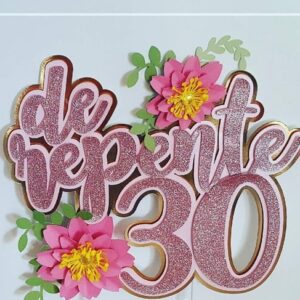 Arquivo de Corte - Topo de Bolo de Repente 30