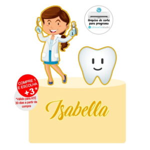 Arquivo de Corte Topo de Bolo Dentista - Impresso