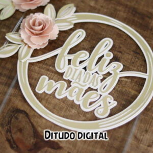 Arquivo de Corte Topo de Bolo Dia das Mães Svg pdf