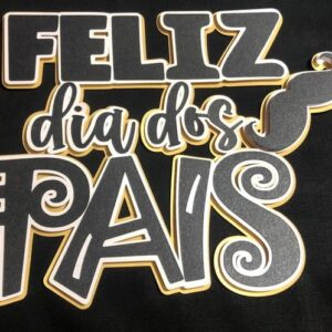 Arquivo de Corte: Topo de Bolo Feliz Dia dos Pais