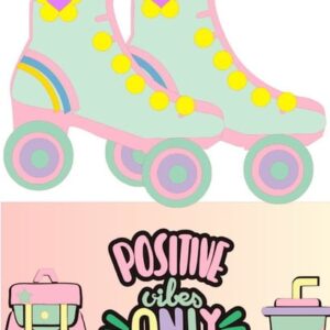 ARQUIVO DE CORTE TOPO DE BOLO good vibes patins