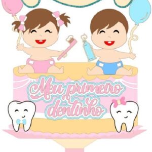 ARQUIVO DE CORTE Topo de Bolo - Meu Primeiro Dentinho 02