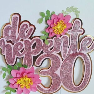 Arquivo de corte - Topo de Bolo De Repente 30