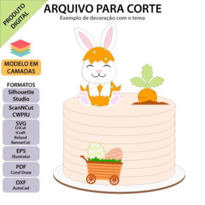 ARQUIVO Topo de bolo Coelhinho No Ovo +1 arquivo da loja