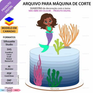 Arquivo Topo de Bolo Sereia Menina +1 Arquivo da Loja