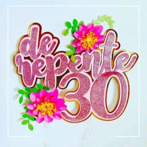 TOPO DE BOLO DEREPENTE 30 (#279) - STUDIO