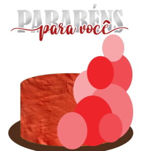 Topo de Bolo Parabéns pra Vc + 4 Arquivos a Sua Escolha