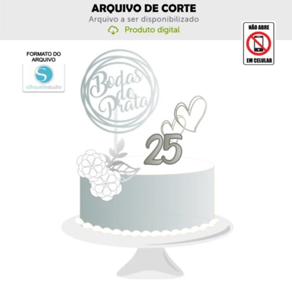 Arquivo de Corte Topo de Bolo Bodas de Prata