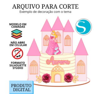 Arquivo de Corte Topo de Bolo - Castelo Princesa Aurora