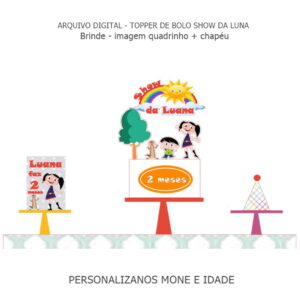 Arquivo Digital Show da Luna +brinde Chapéu e Imagem P/quadr
