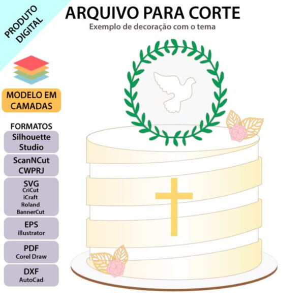 ARQUIVO Topo de bolo Batizado Pombinha Arco +1 arquivo