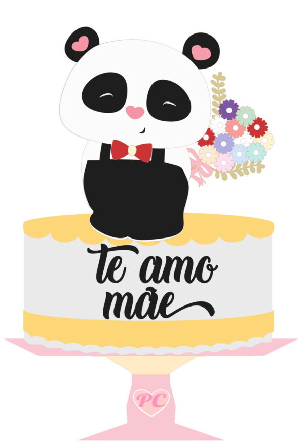 Arquivo Topo de Bolo - Dia das Mães Panda