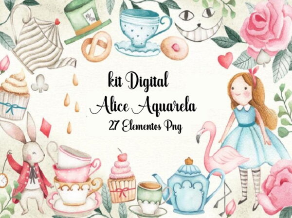 Kit Digital - Alice no Pais das Maravilhas Aquarela