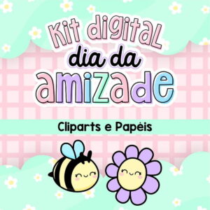 Kit Digital Amizade - 199 arquivos