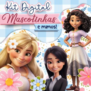 Kit Digital Bonecas Mascotes