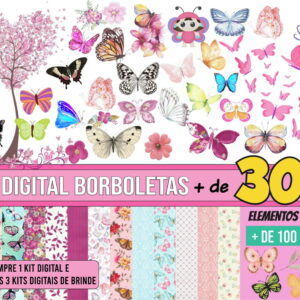 Kit Digital Borboletas + 3 Kit de Brinde a Sua Escolha