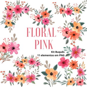 Kit Digital Buquês Flores Pink