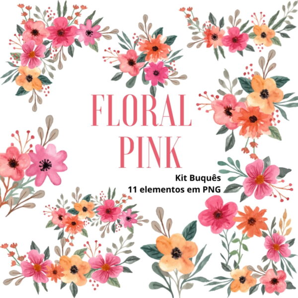 Kit Digital Buquês Flores Pink