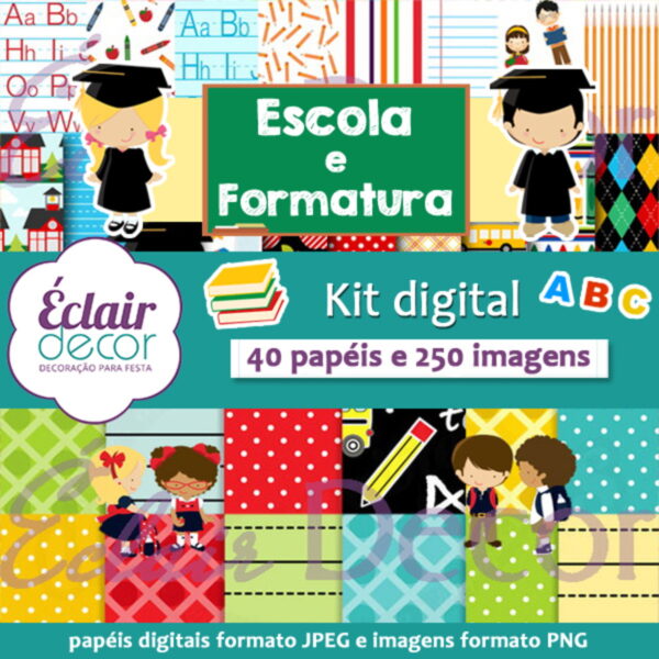 Kit Digital ESCOLA / FORMATURA