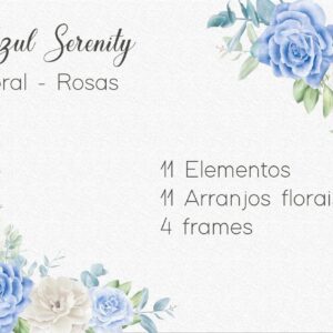 Kit Digital - Flores Azul Serenity / Floral Azul Serenity