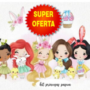 Kit Digital Princesas Páscoa - Kit Digital Páscoa