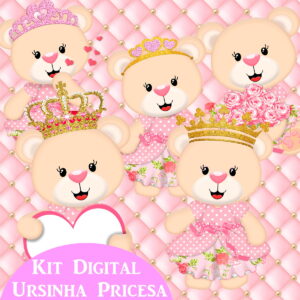 Kit Digital Ursinha Princesa