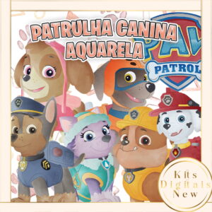 Patrulha Canina Aquarela Kit Digital
