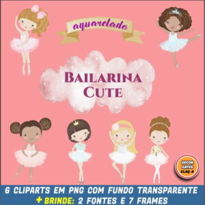 PROMO 3 em 1 - Kit Digital Cliparts Bailarinas Cute Aquarela