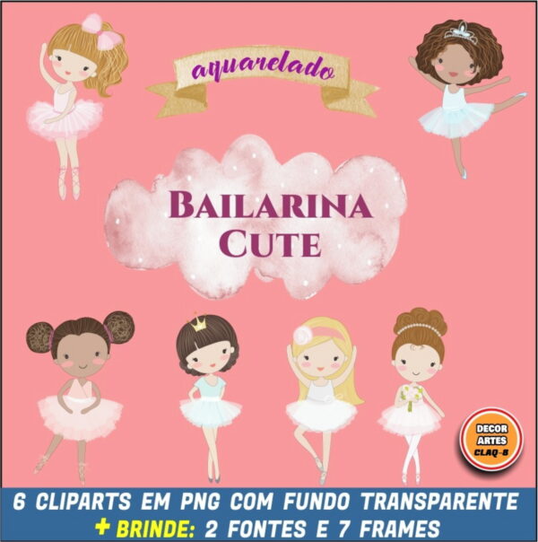 PROMO 3 em 1 - Kit Digital Cliparts Bailarinas Cute Aquarela