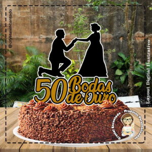 Topo de Bolo Bodas de Ouro - Ref 0462 Arquivo Digital