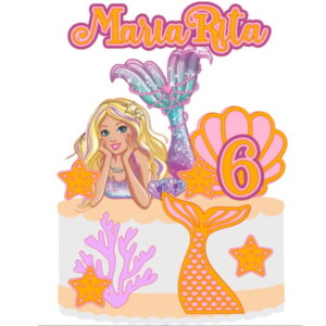 Topo de Bolo Barbie Sereia + 4 Arquivos a Sua Escolha