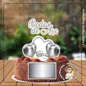 Topo de Bolo Bodas de Aço - Ref 1498 Arquivo Digital