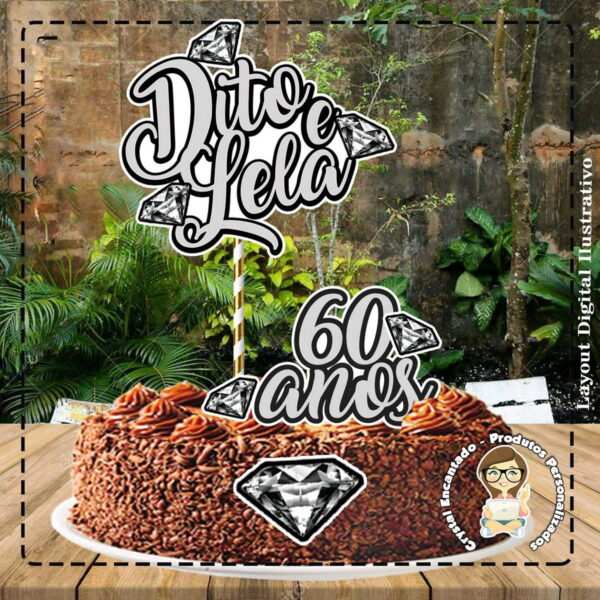 Topo de Bolo Bodas Diamante - Ref 0456 Arquivo Digital