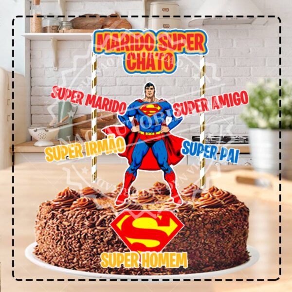 TOPO DE BOLO MARIDO SUPER CHATO - ARQUIVO DIGITAL