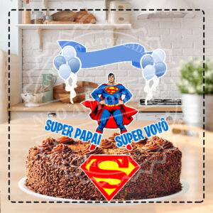 TOPO DE BOLO SUPER HOMEM SUPER PAI- ARQUIVO DIGITAL
